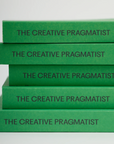 The Creative Pragmatist, 2nd Edition